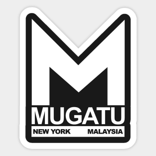 Mugatu - New York, Malaysia Sticker